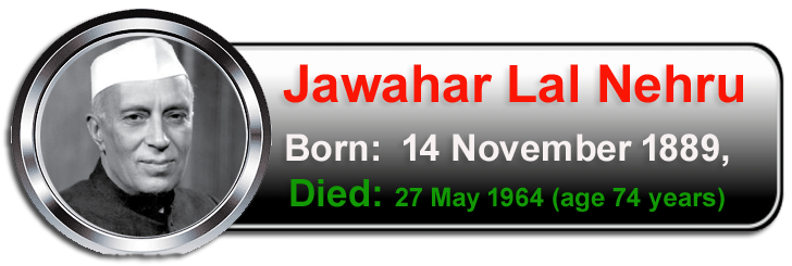 1. Jawaharlal Nehru - జవహర్‌లాల్ నెహ్రూ - (1889-1964)