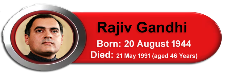 Rajiv Ratna Gandhi was an Indian politician who served as the 6th Prime Minister of India from 1984 to 1989.