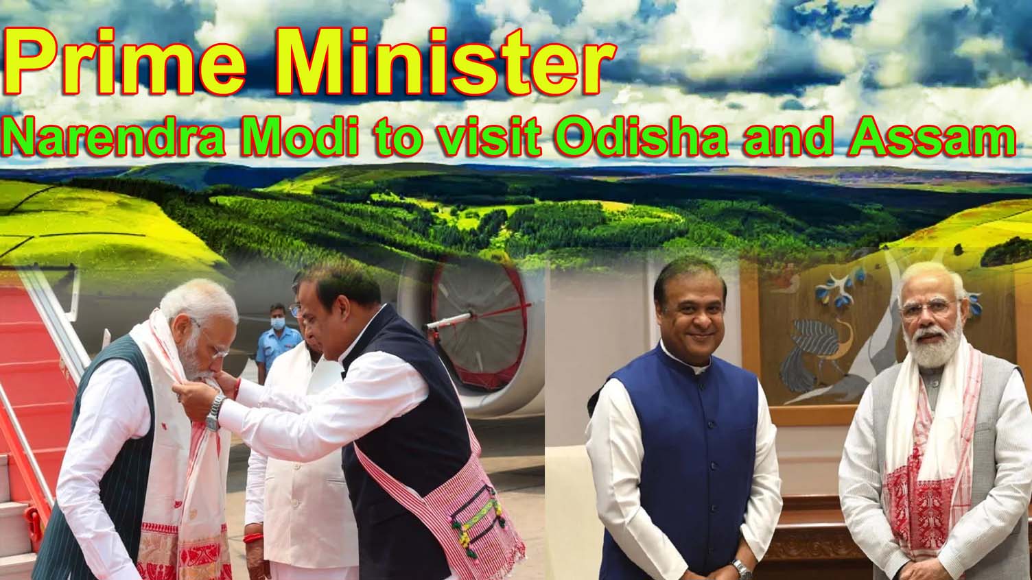 Prime Minister Narendra Modi to visit Odisha and Assam, Modi to Assam in Guwahati: